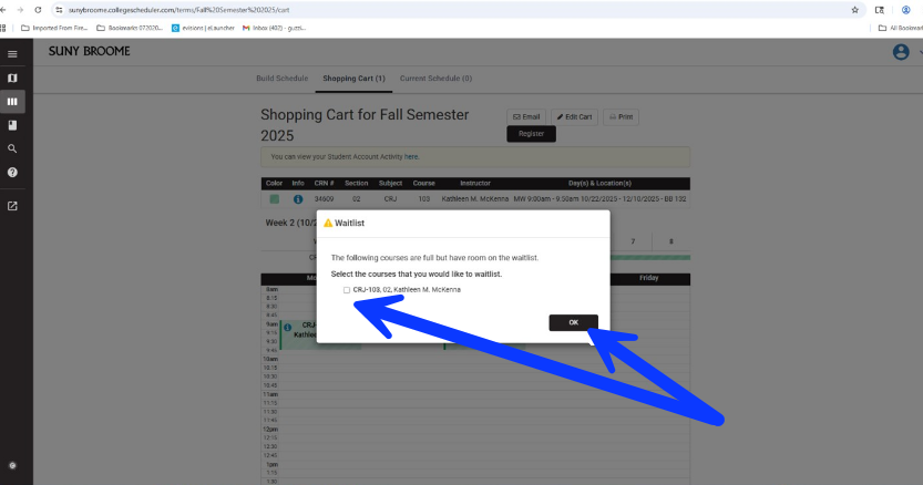 Screen shot Image shows an arrow pointing to a checkbox next to the course name to select for the waitlist and an arrow pointing to the OK button to confirm adding the course to the waitlist.